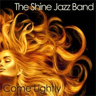 The Shine Jazz Band - Infect for the Work