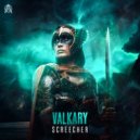 Screecher - Valkary (Original Mix)