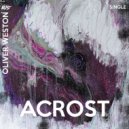 Oliver Weston - Acrost (Original Mix)