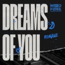 Romane - Dreams Of You (Original Mix)