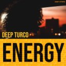 DeepTurco - Energy (Original Mix)