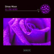 Dimas Mixon - All One Word