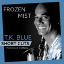 T.K. Blue & Joanne Brackeen & Arkadia Short Cuts & Stefon Harris & Jeff 