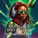 Nick Gilles & Dany De Lonhy - Vintage Distortion (Original Mix)