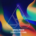 DØSHI & Spekter - Si Bonita (Strip It Down) (Extended Mix)