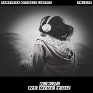 N.W.N. - We Give You