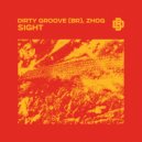 Dirty Groove (BR) & Zhog - Sight (Original Mix)