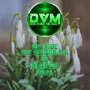 Djs Vibe - The Session Mix 03 (March 2024) ()