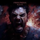 Fros7novA - R.A.V.E (Radio Edit)