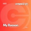Hybridz (IT) - My Reason (Original Mix)