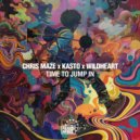 Chris Maze, Kasto, WiLDHeart - Time To Jump In (Original Mix)