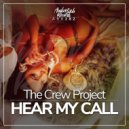The Crew Project - Hear My Call (Radio Edit)