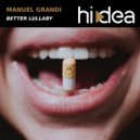 Manuel Grandi - Better Lullaby (Club Mix)
