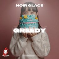 Noir Glacé - Greedy - AFRO HOUSE