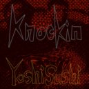 Yoshi Sushi - Knockin (Original Mix)