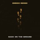 Enrico Renso - Back On The Ground (Original Mix)