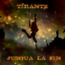 Tirante - I don\'t need you (Original Mix)