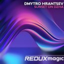 Dmytro Hrantsev - Sunset on Dzha (Extended Mix)