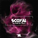 Scoyal - Intimate Talk (Original Mix)