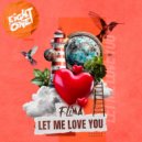 F-Lima - Let Me Love You (Radio Mix)