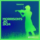 Teknova - Morrison\'s Jig 2K24 (Original Mix)