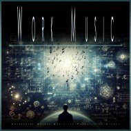 Work Music & Work Music Experience & Working Music Experience - Background Working From Home Music
