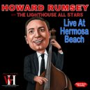 LIGHTHOUSE ALL STARS - Who\'s Sleepy (Live At Hermosa Beach, California, 1954, Remastered 2024)