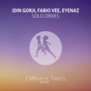 Fabio Vee & Idin Gorji & EyeNaz - Solo Drives (Original Mix)