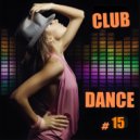 T o l l - CLUB & DANCE # 15 @ 2024 ()