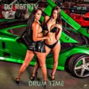 DJ Retriv - Drum Time ep. 32 ()