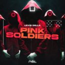 Levis Della - Pink Soldiers (Hypertechno)