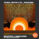Joshua Arocha, Za__Paradigma - Beautiful Landscapes (Meet Remix)