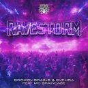 SyPhra & Broken Brains feat. MC Braincase - Ravestorm (The Darkwalker & DJ Ska  Remix)