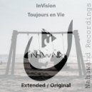 InVision - Toujours en vie (Extended Mix)