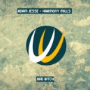 Adam Jesse - Harmony Mills - Bad Bitch (Original Mix)