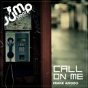 Frank Amodo - Call On Me (Original Mix)