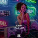 LOMAX - Rage 90\'s (Extended Mix)