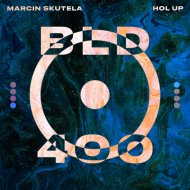 Marcin Skutela - Hol Up