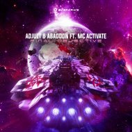 Adjuzt & Abaddon & MC Activate - Final Objective