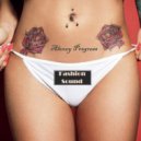 Alexey Progress - Fashion Sound #045 ()