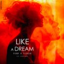 Perry & Fledger - Like a dream (Original Mix)