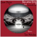 Juan Mejia & Jemimah Eze - Became King (Taz Mutcha Remix)