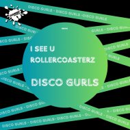 Disco Gurls - RollerCoasterz
