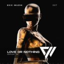Love or Nothing - Sentient (Extended Mix)
