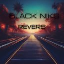 Black Niks - Revers (original)