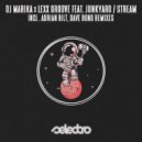 DJ Marika, Lexx Groove Feat. Junkyard - Stream (Remixes) (Adrian Bilt Remix)