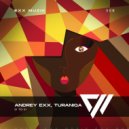 Andrey Exx, TuraniQa - Si To Si (Radio Mix)
