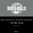 Ben Bellotti, Daniel Larsson - Oh My Gosh (Original Mix)