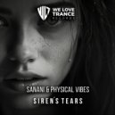 Sanani & Physical Vibes - Siren\'s Tears (Original Mix)