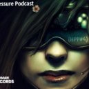 Kidman - High Pressure Podcast 4 (HPP#4)